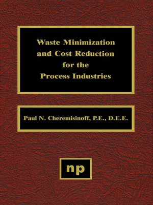 cover image of Waste Minimization and Cost Reduction for the Process Industries